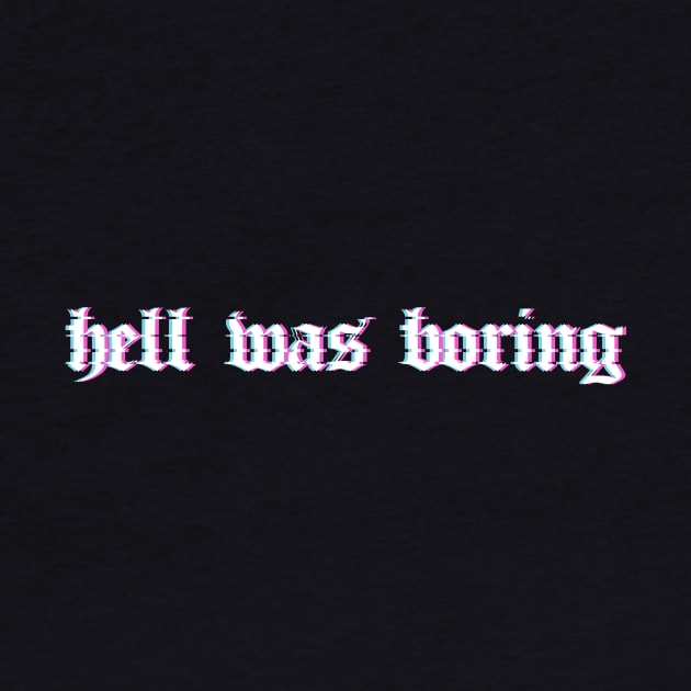 Hell Was Boring Soft Grunge Aesthetic Eboy Egirl by Alex21